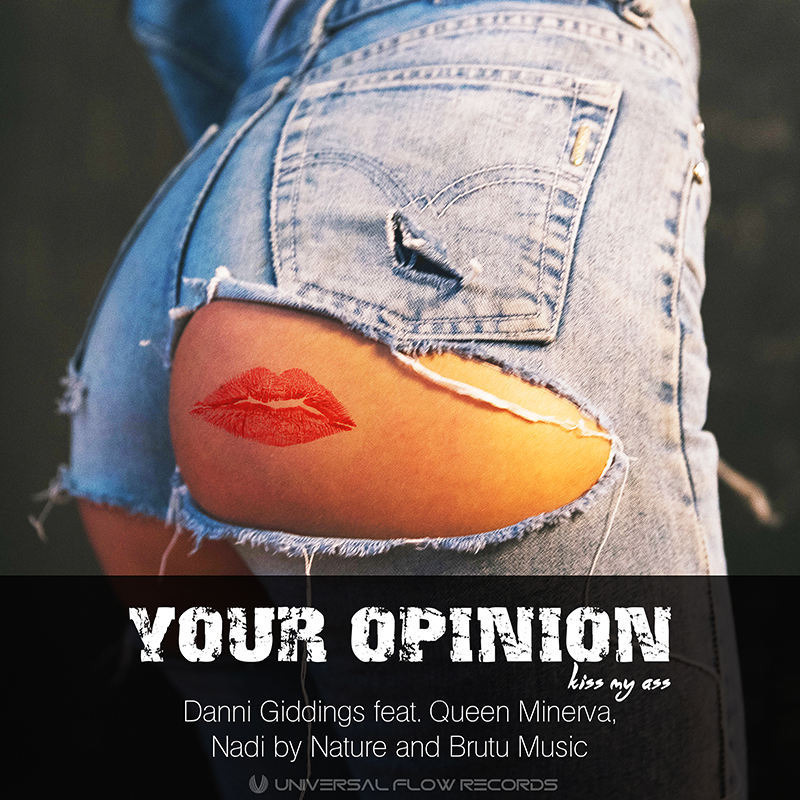 Your Opinion - Kiss My Ass